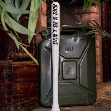 C&M. Don't Be A Dick. BaseBall Bat