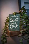 Don't Be A Dick. Air Freshener. Cream & Green.